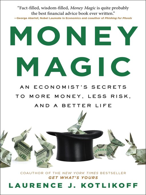 Title details for Money Magic by Laurence Kotlikoff - Wait list